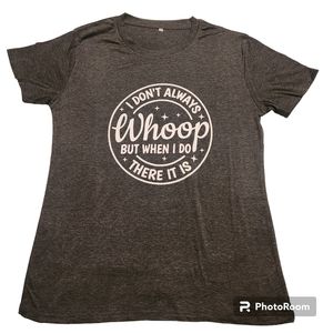 Whoop There It Is t-shirt. New, gray, crewneck size L